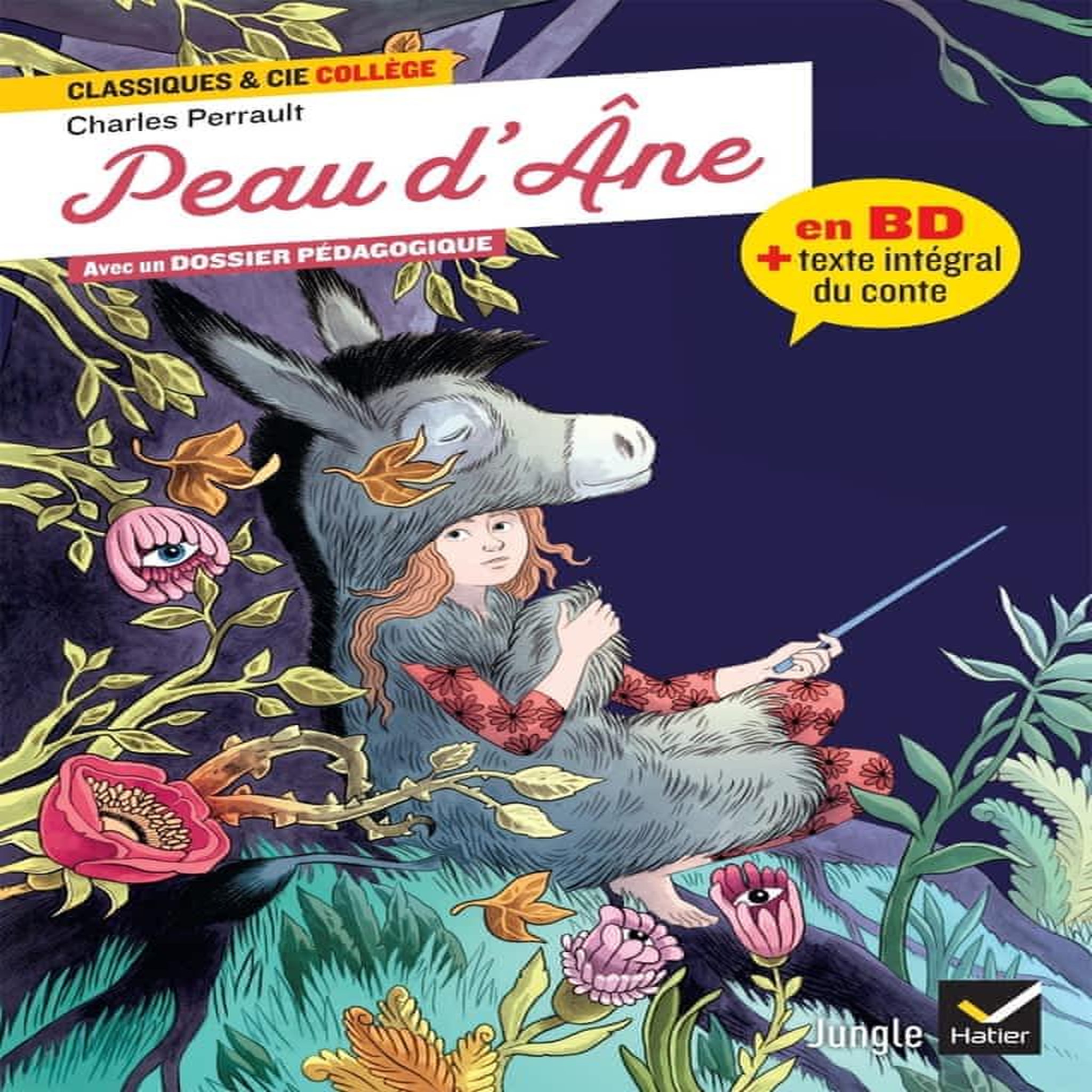 PEAU D'ANE. EN BD + TEXTE INTEGRAL DU CONTE, Perrault Charles
