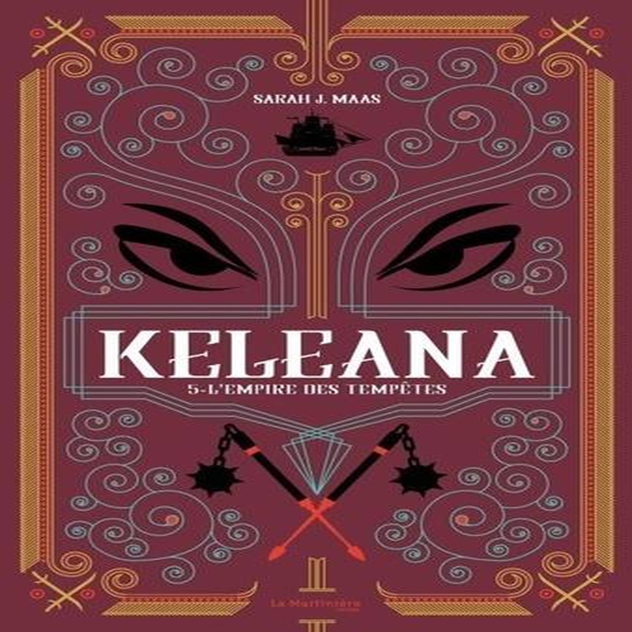 KELEANA TOME 5 : L'EMPIRE DES TEMPETES, Maas Sarah J.