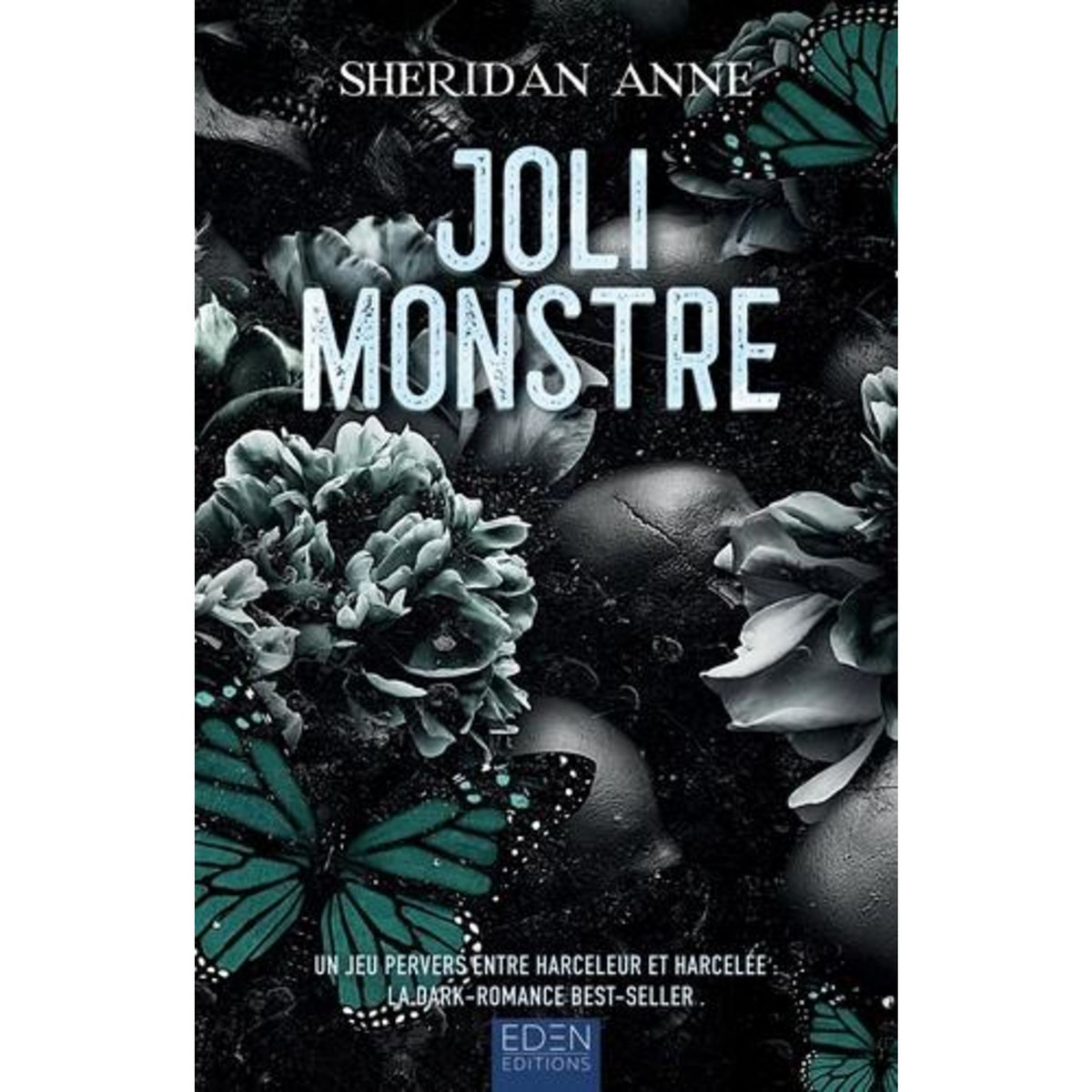 JOLI MONSTRE, Sheridan Anne