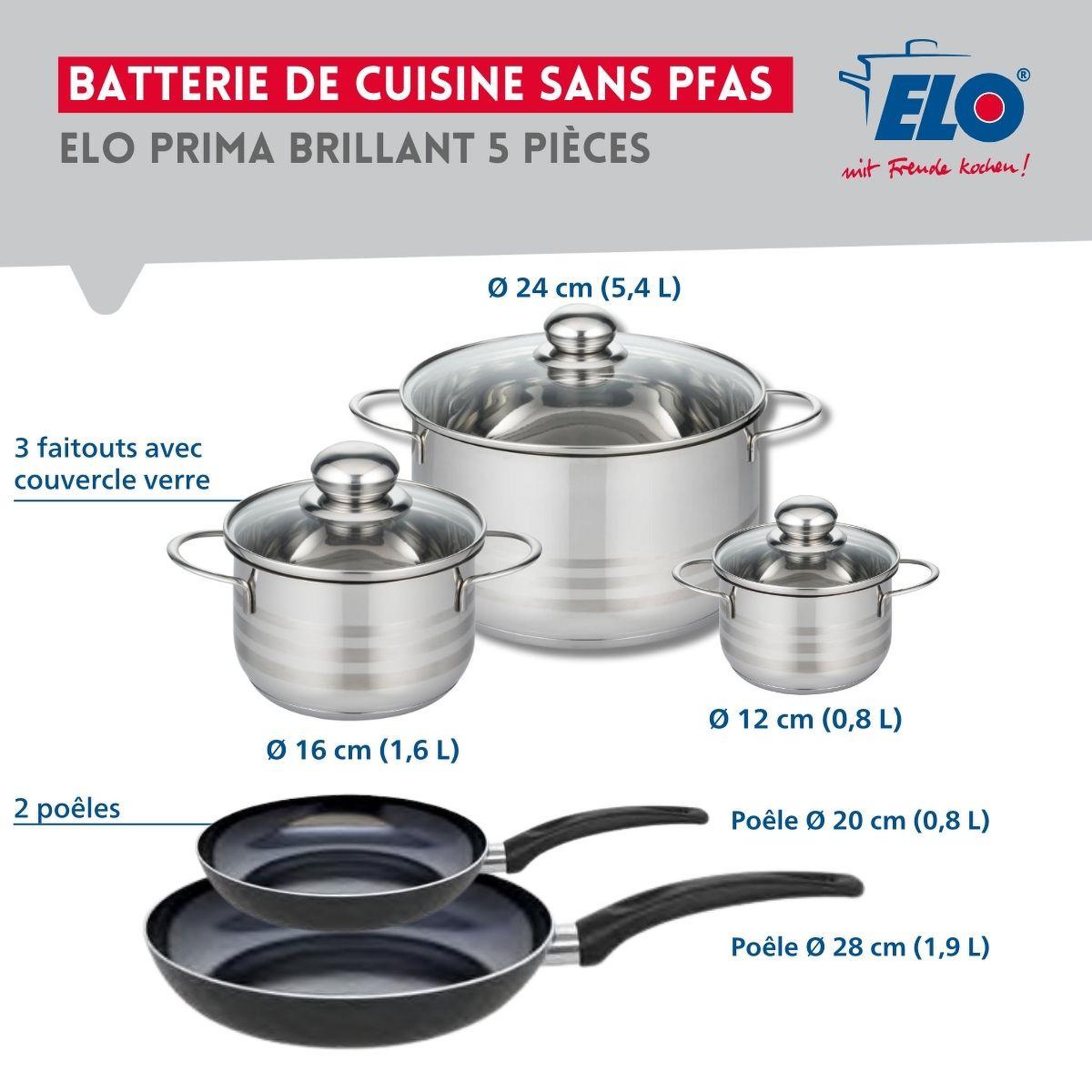 Voir la diapositive 2 : ELO Ensemble de 2 poêles de cuisson 20 et 28 cm et 3 faitouts 12, 16 et 24 cm elo prima brillant