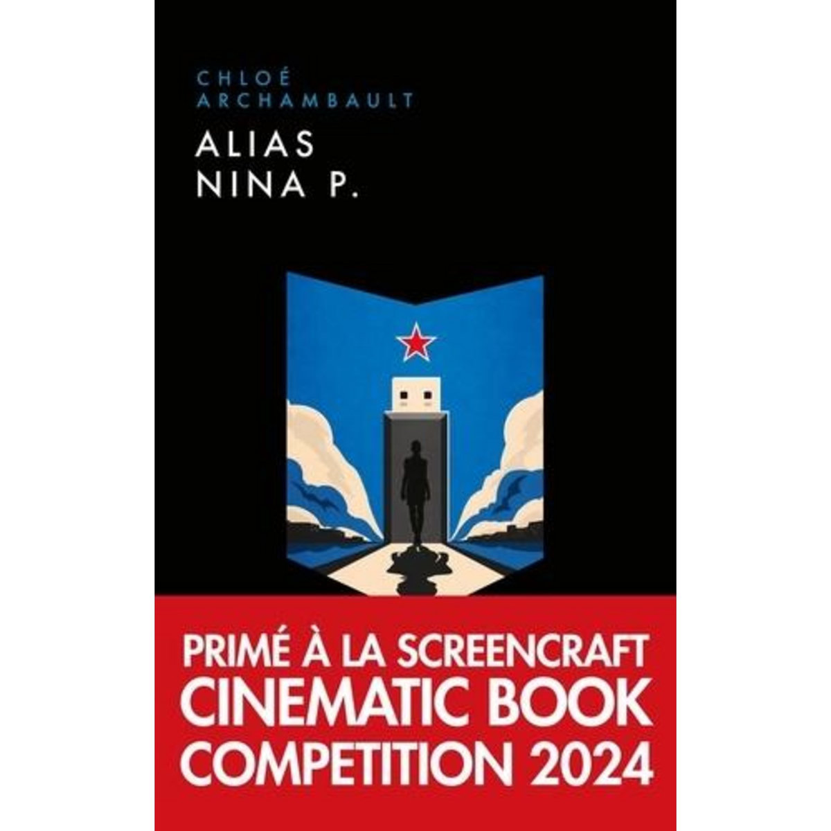 ALIAS NINA P., Archambault Chloé