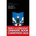 ALIAS NINA P., Archambault Chloé
