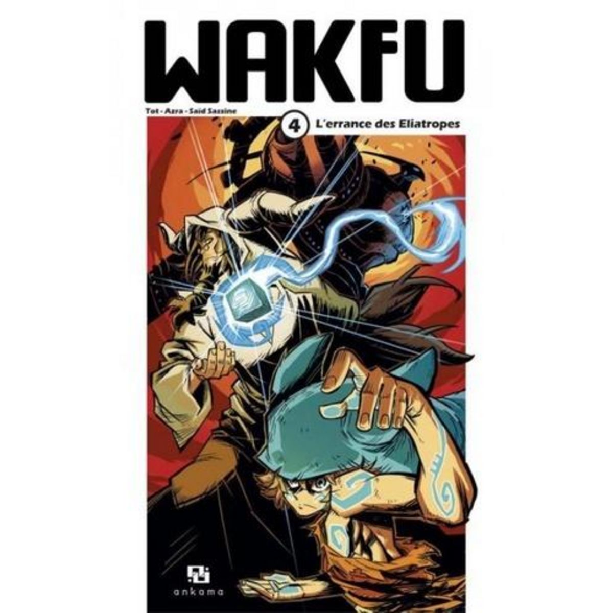 WAKFU TOME 4 : L'ERRANCE DES ELIATROPES, Tot