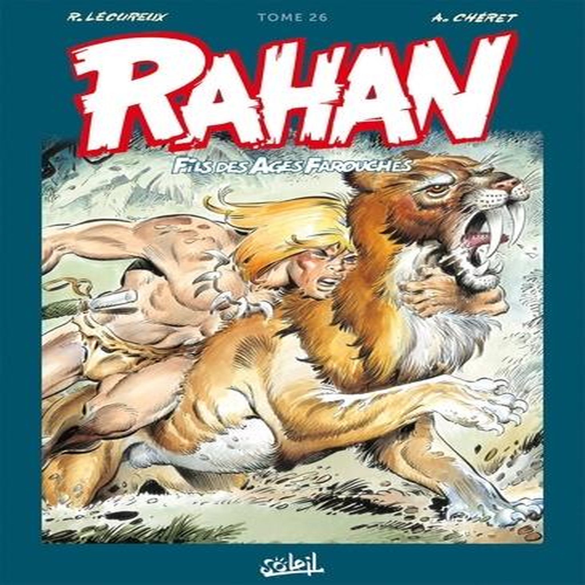 RAHAN L'INTEGRALE TOME 26 , Lécureux Jean-François