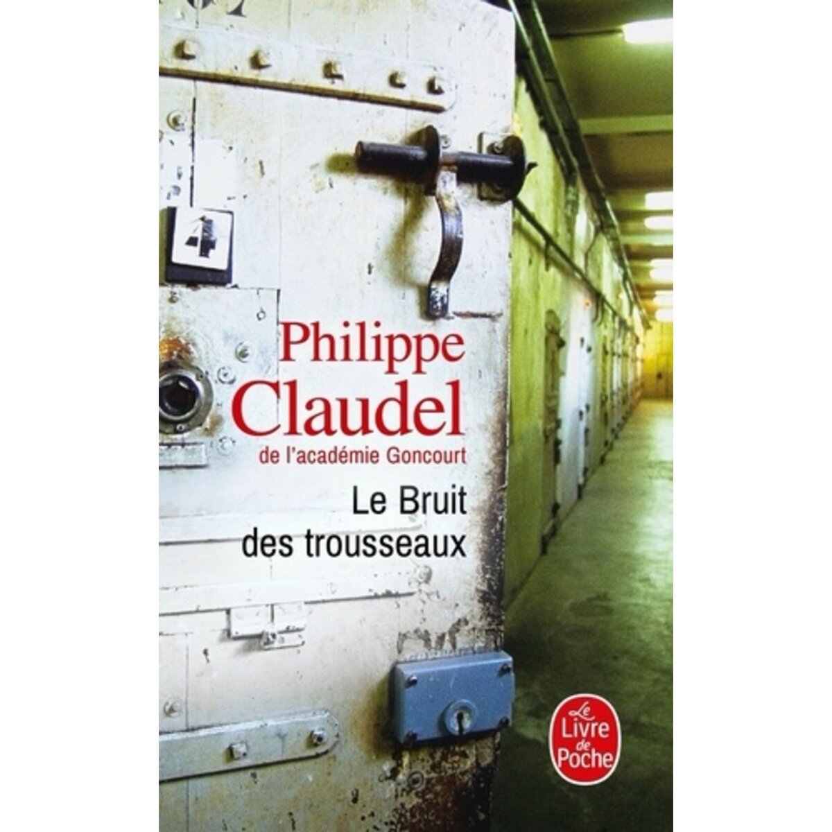  LE BRUIT DES TROUSSEAUX, Claudel Philippe