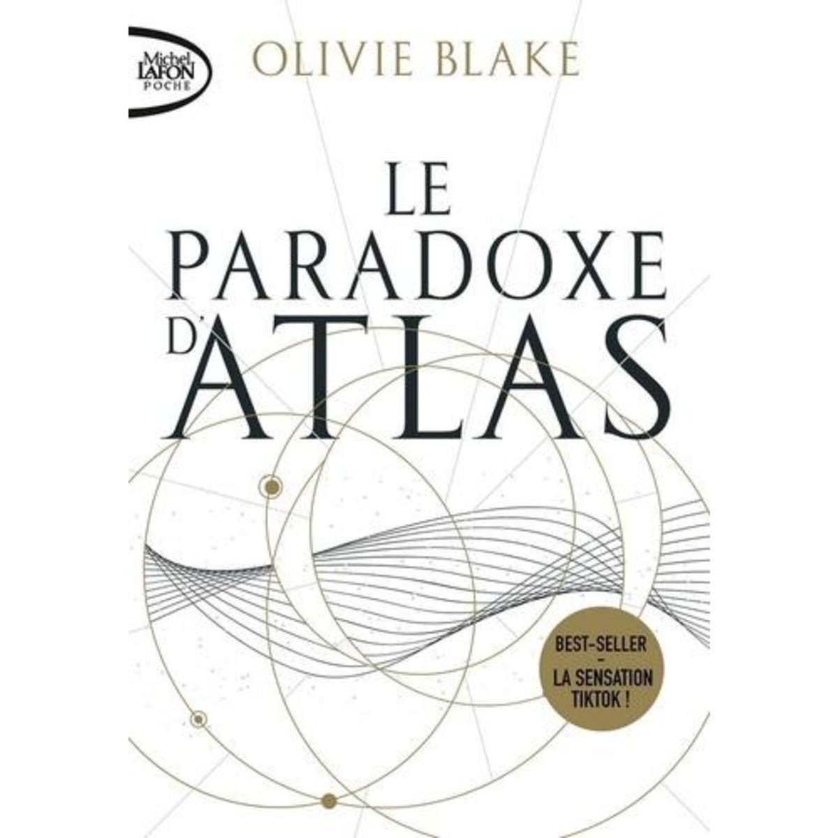 ATLAS SIX TOME 2 : LE PARADOXE D'ATLAS, Blake Olivie