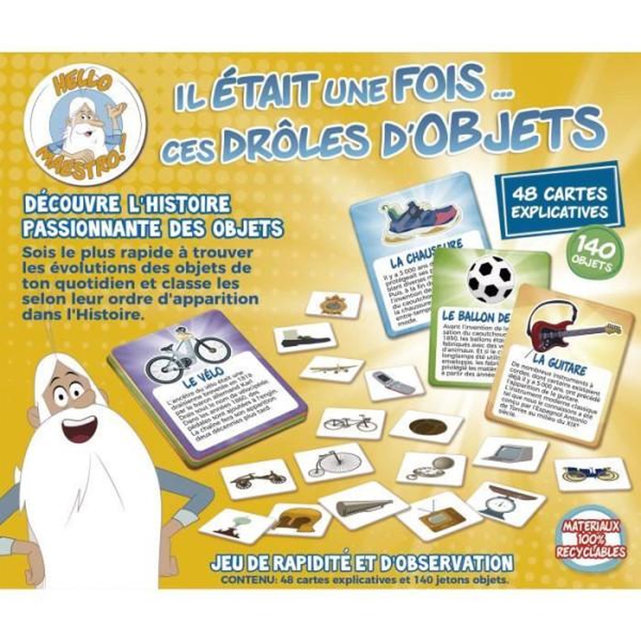 Voir la diapositive 3 : EDUCA Jeu de rapidité - EDUCA - Il Était Une Fois... Ces Drôles d'Objets - Observation et découverte historique des 6 ans