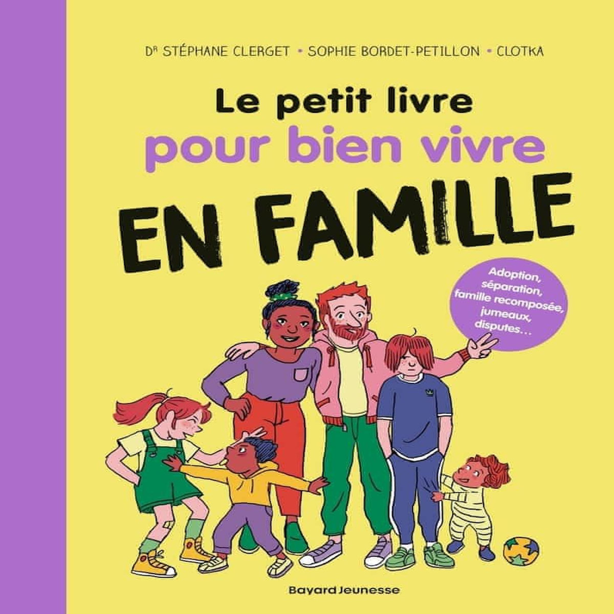 PETIT LIVRE POUR BIEN VIVRE EN FAMILLE, Clerget Stéphane