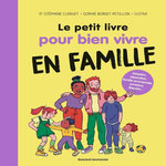 PETIT LIVRE POUR BIEN VIVRE EN FAMILLE, Clerget Stéphane