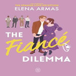 THE FIANCE DILEMMA, Armas Elena