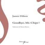 GOODBYE, MR. CHIPS !, Hilton James