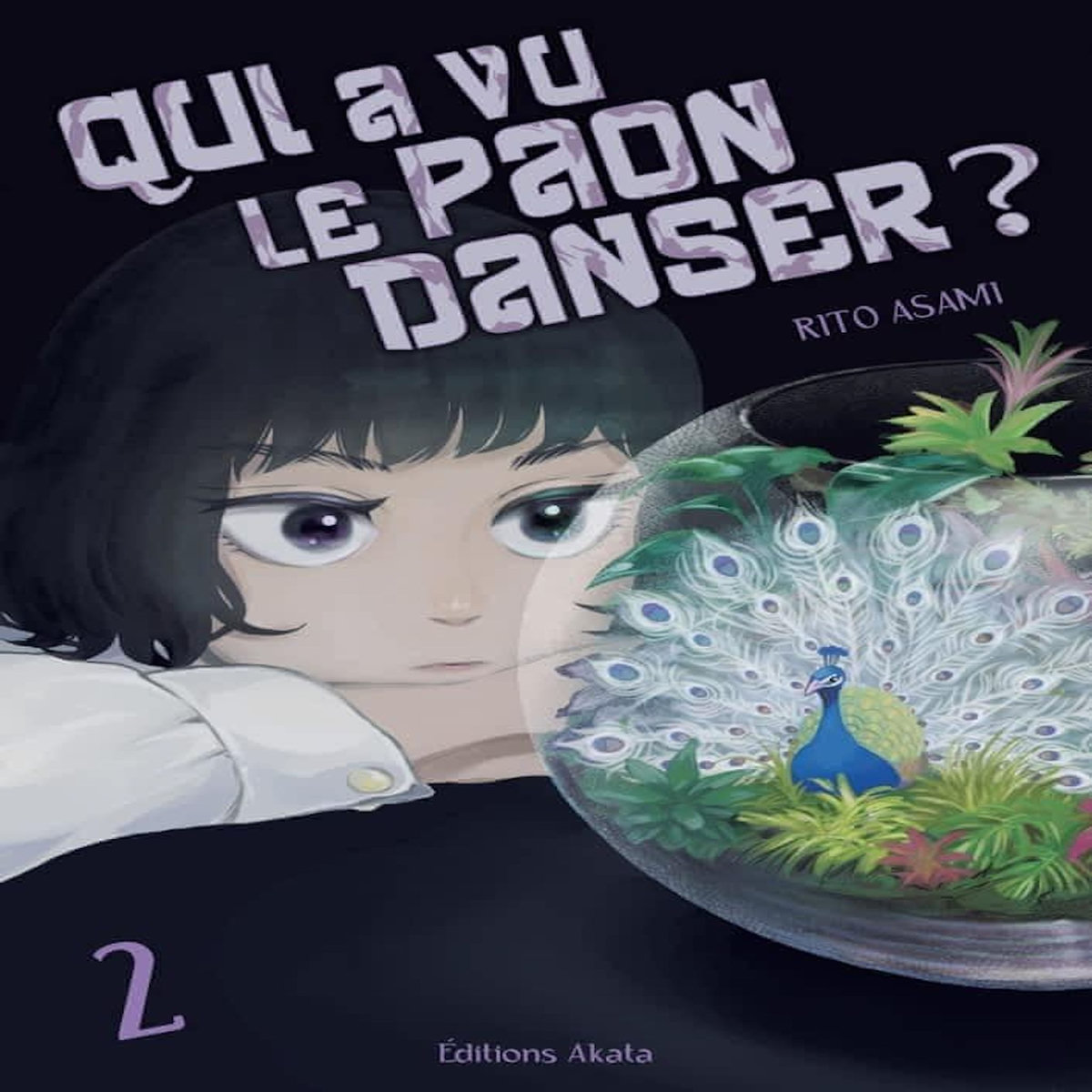 QUI A VU LE PAON DANSER ? TOME 2 , Asami Rito