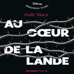 AU COEUR DE LA LANDE, Black Holly