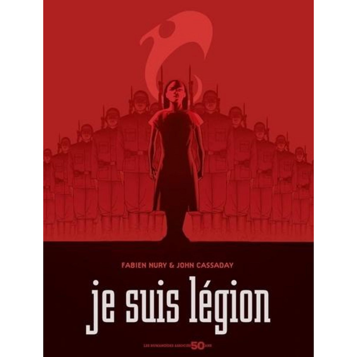 JE SUIS LEGION INTEGRALE , Nury Fabien