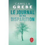 LE JOURNAL DE MA DISPARITION, Grebe Camilla