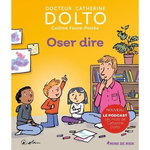 OSER DIRE, Dolto Catherine