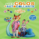 MES COLOS + AUTOCOLLANTS ZOOTOPIE 2, Disney