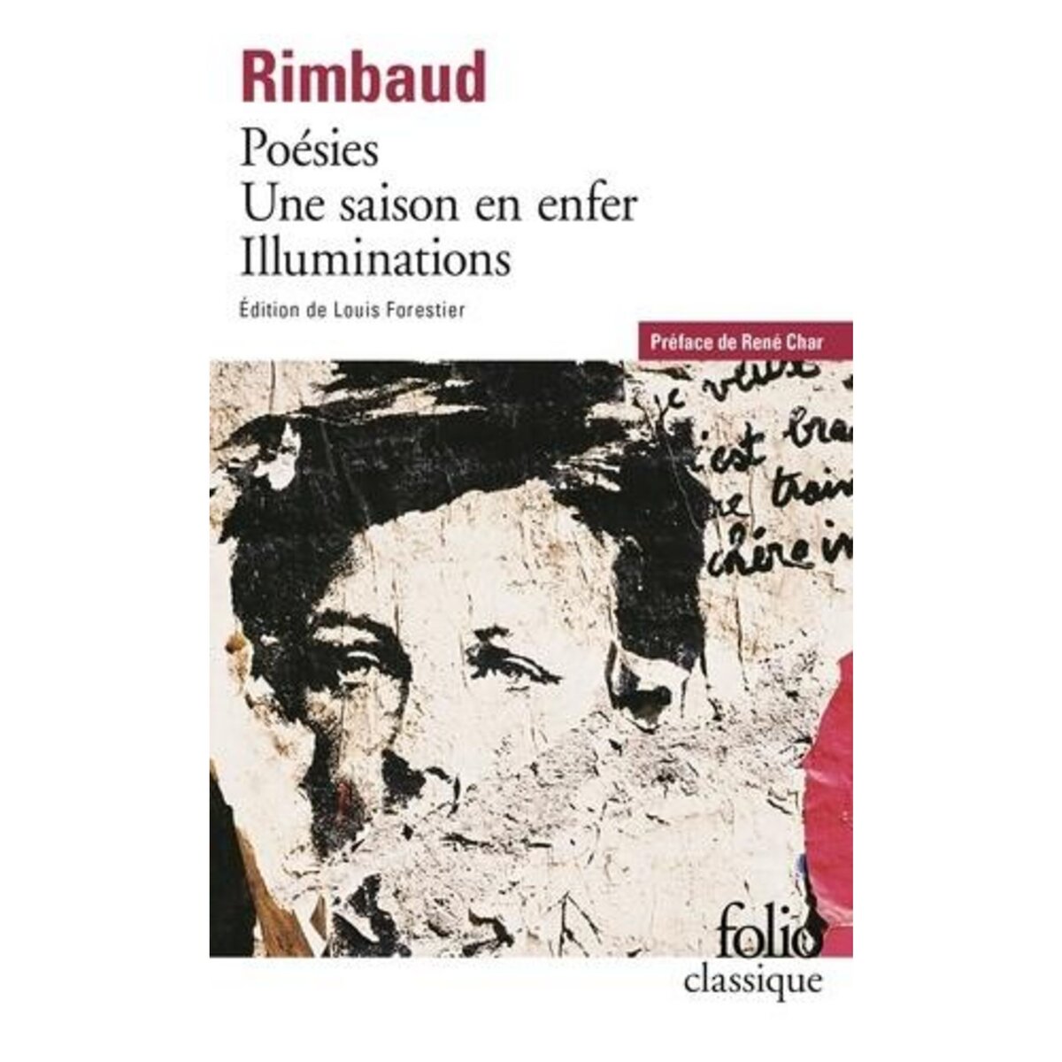 POESIES ; UNE SAISON EN ENFER ; ILLUMINATIONS, Rimbaud Arthur