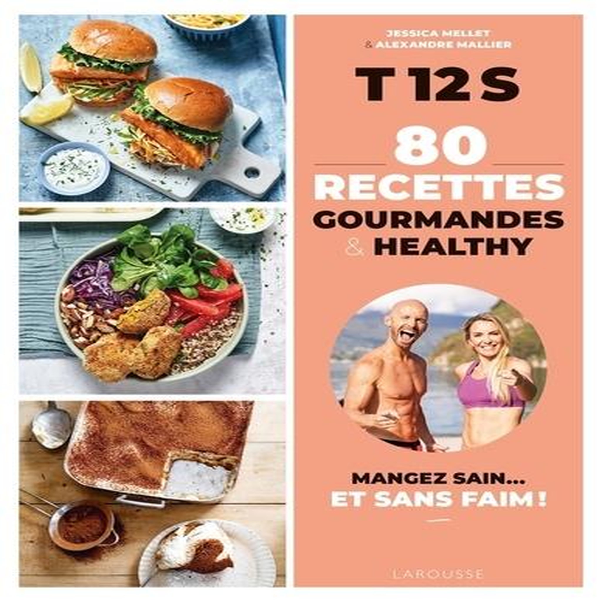 80 RECETTES GOURMANDES & HEALTHY.  T 12 S, Mellet Jessica