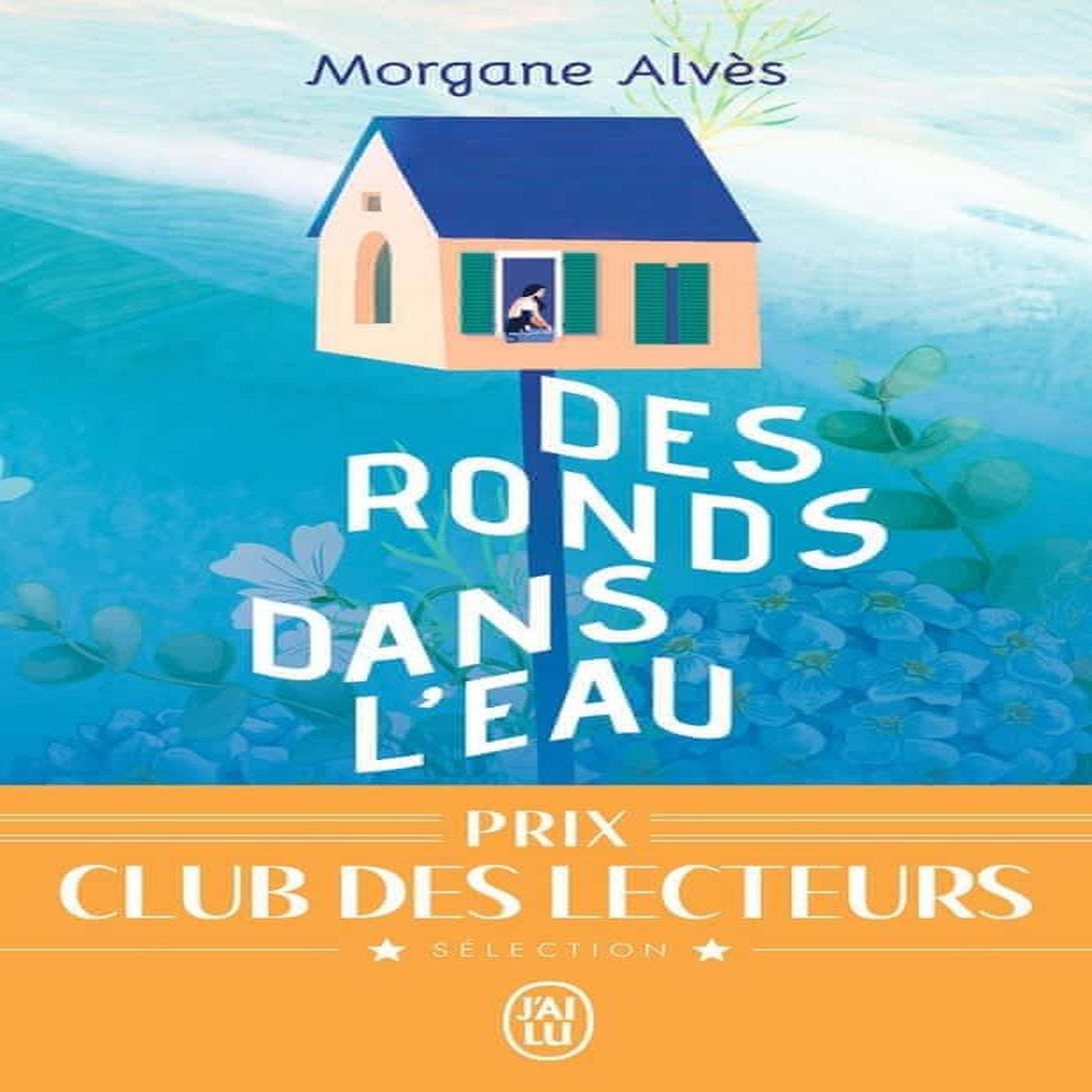 DES RONDS DANS L'EAU, Alvès Morgane