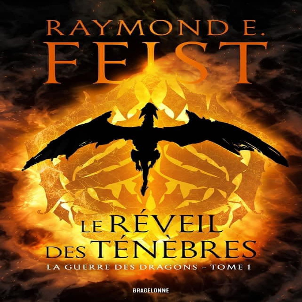 LA GUERRE DES DRAGONS TOME 1 : LE REVEIL DES TENEBRES, Feist Raymond E.