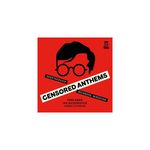 Censored Anthems