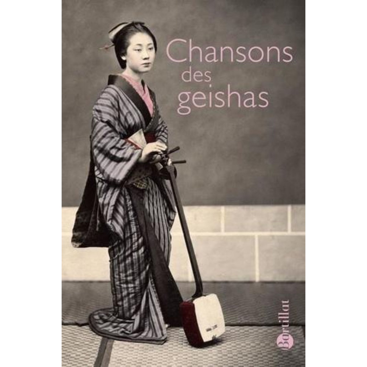 CHANSONS DE GEISHAS, Bartillat