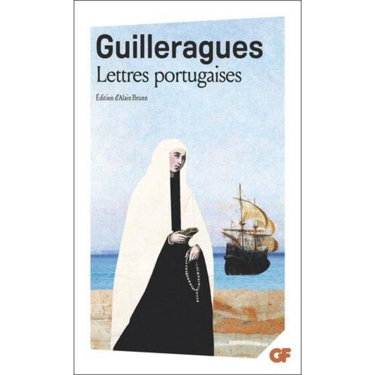 LETTRES PORTUGAISES, Guilleragues Gabriel de