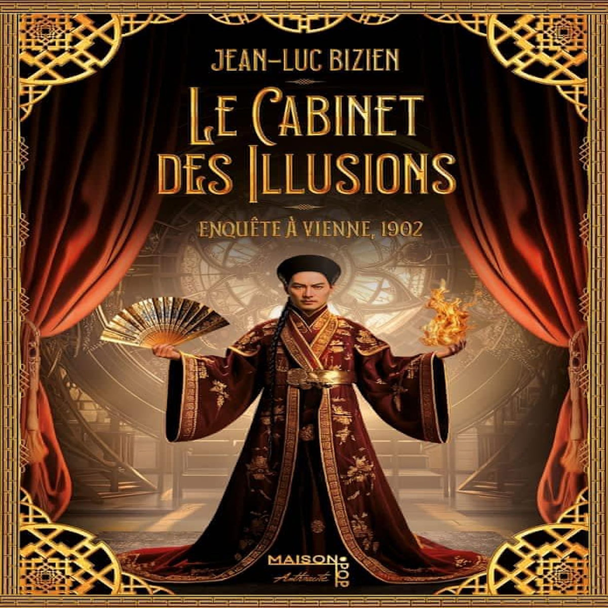 LE CABINET DES ILLUSIONS TOME 1 : ENQUETE A VIENNE, 1902, Bizien Jean-Luc