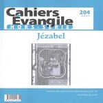 SUPPLEMENT AUX CAHIERS EVANGILE N° 204 : JEZABEL, Burnet Régis
