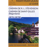 CHEMIN DE STEVENSON & CHEMIN DE SAINT-GILLES (LA REGORDANE). DU VELAY AU MIDI A TRAVERS LES CEVENNES, EDITION 2025, Cambriels Marie-Virginie