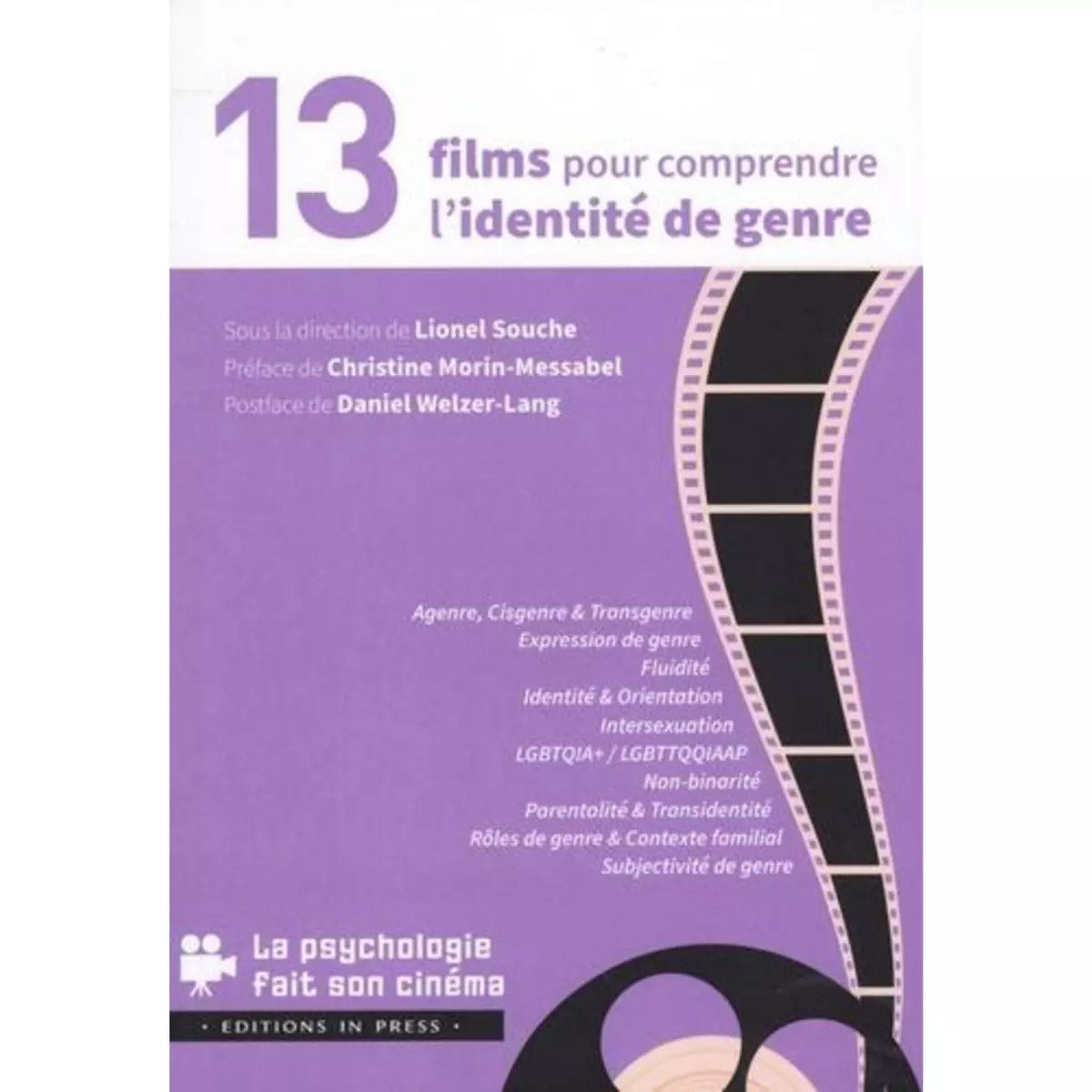  13 FILMS POUR COMPRENDRE L'IDENTITE DE GENRE, Souche Lionel