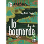LA BAGNARDE, Clément Yves-Marie