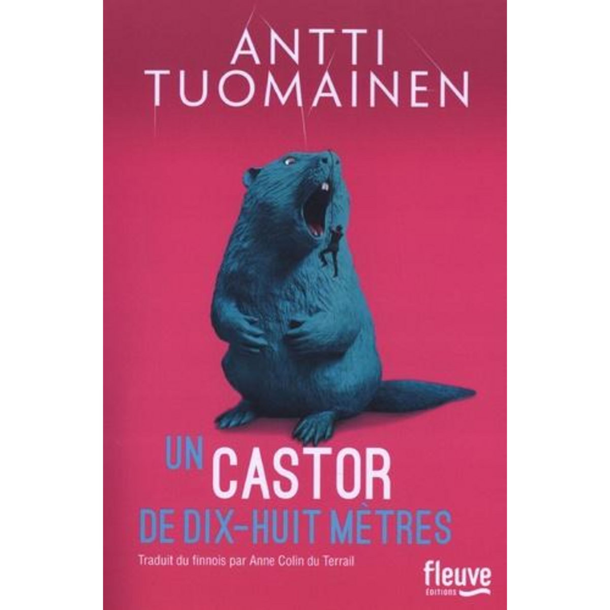 UN CASTOR DE DIX-HUIT METRES, Tuomainen Antti
