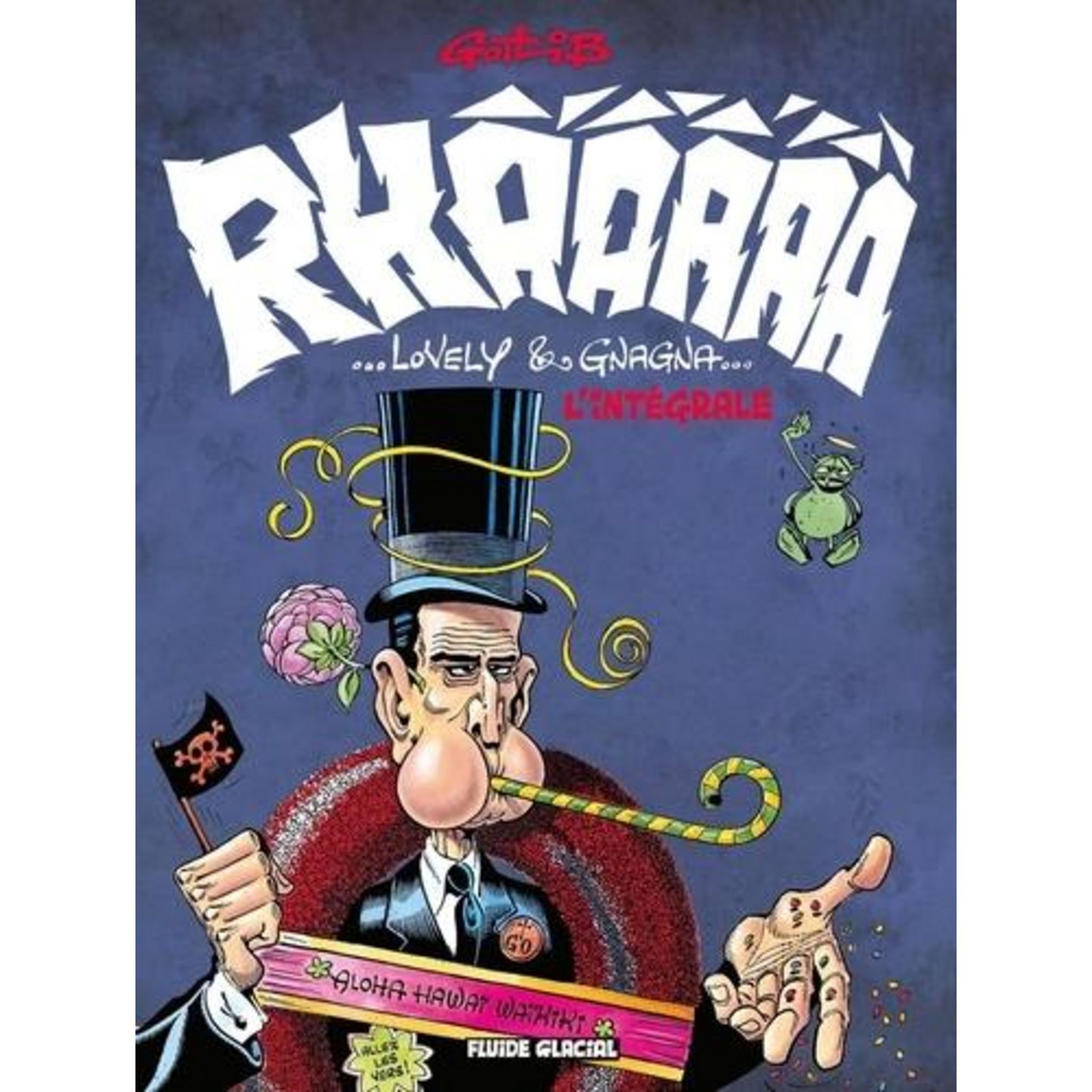 RHAA LOVELY & RHA-GNAGNA INTEGRALE. TOMES 1 A 3 ; TOMES 1 ET 2, Gotlib ...
