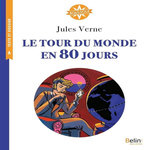 LE TOUR DU MONDE EN 80 JOURS. CYCLE 3, Verne Jules