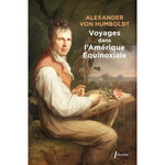 VOYAGES DANS L'AMERIQUE EQUINOXIALE, von Humboldt Alexander