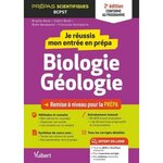 JE REUSSIS MON ENTREE EN PREPA BIOLOGIE-GEOLOGIE. BCPST, 2E EDITION, Bordi Brigitte
