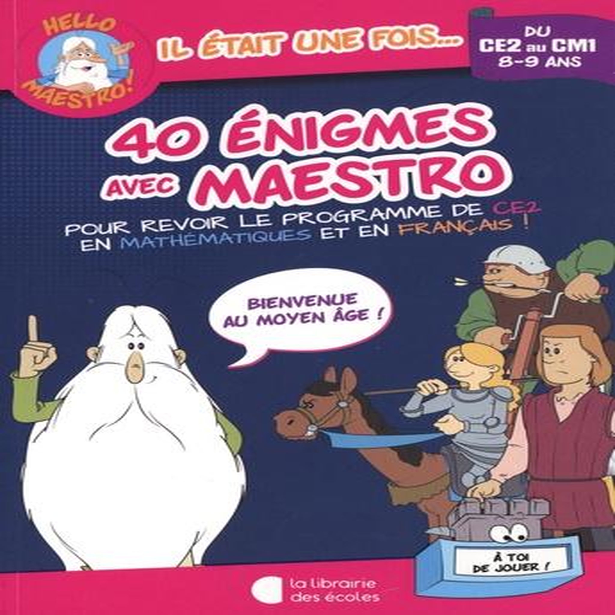 40 ENIGMES AVEC MAESTRO DU CE2 AU CM1. BIENVENUE AU MOYEN AGE !, Cluzel Valérie
