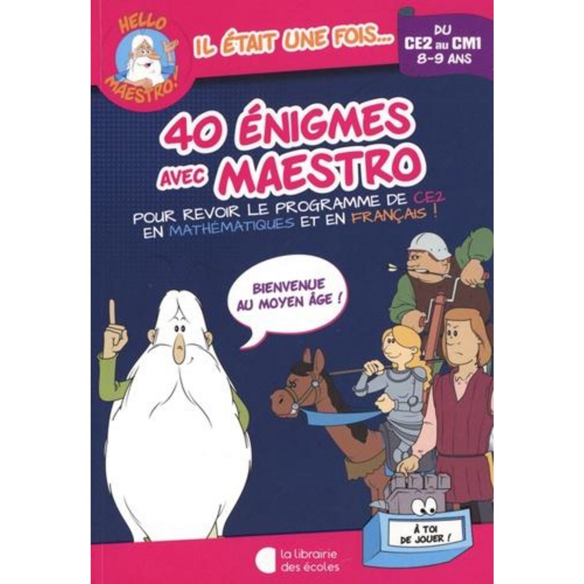 40 ENIGMES AVEC MAESTRO DU CE2 AU CM1. BIENVENUE AU MOYEN AGE !, Cluzel Valérie