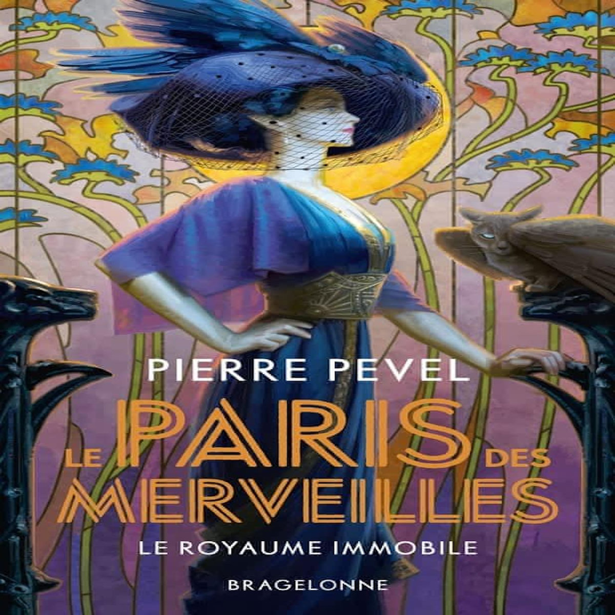 LE PARIS DES MERVEILLES TOME 3 : LE ROYAUME IMMOBILE, Pevel Pierre