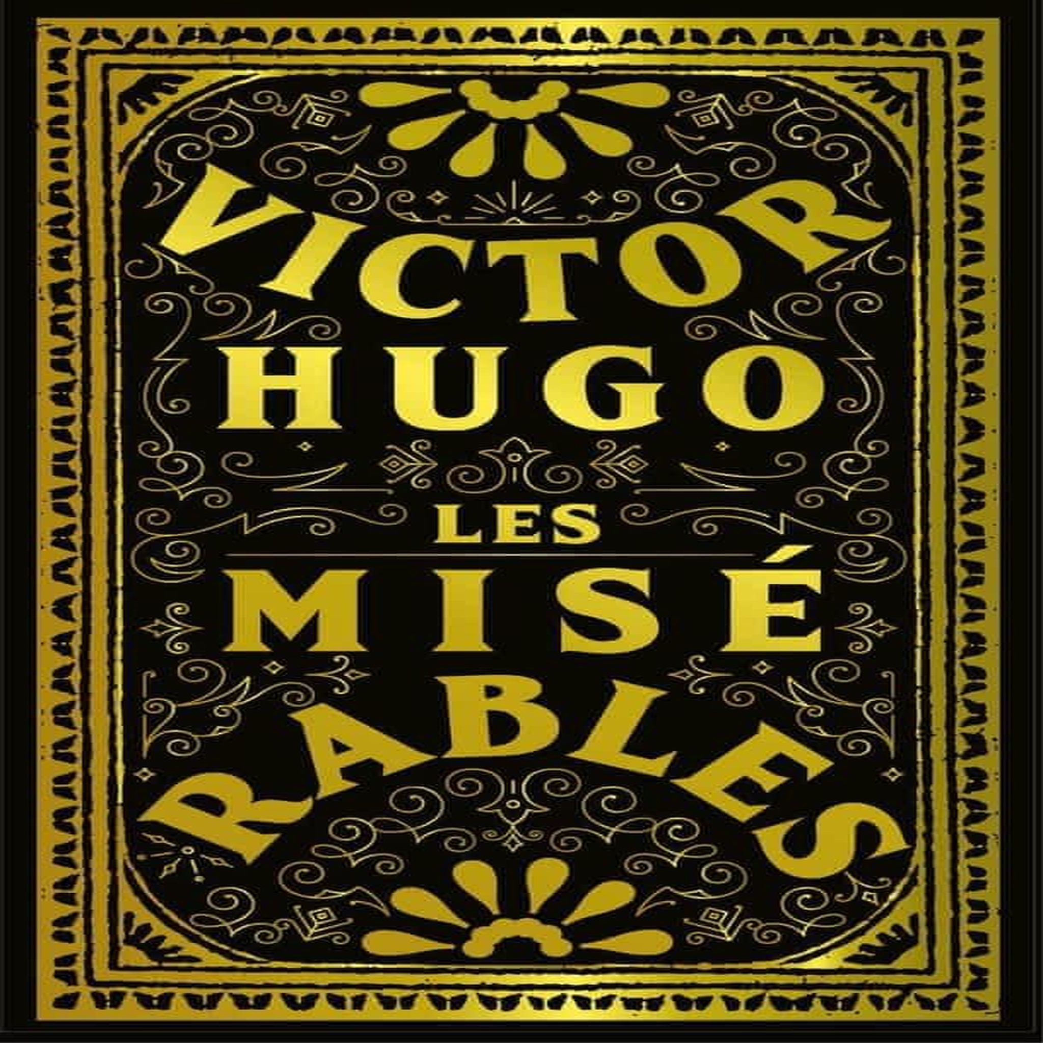 LES MISERABLES. COFFRET EN 3 VOLUMES, EDITION COLLECTOR, Hugo Victor