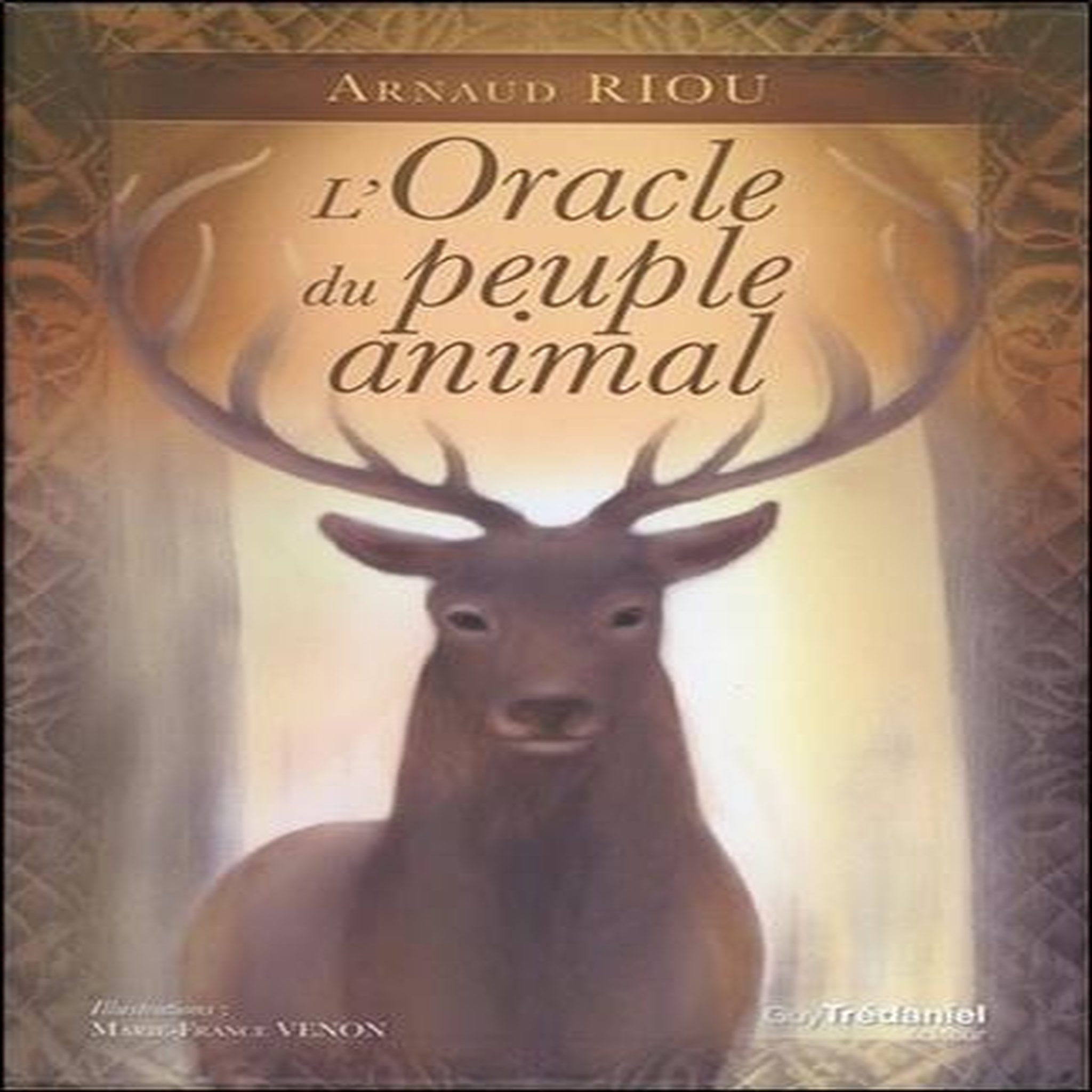 L'ORACLE DU PEUPLE ANIMAL. CONTIENT 1 LIVRE ET 50 CARTES, Riou Arnaud
