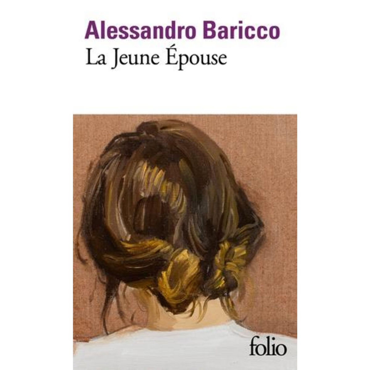 LA JEUNE EPOUSE, Baricco Alessandro