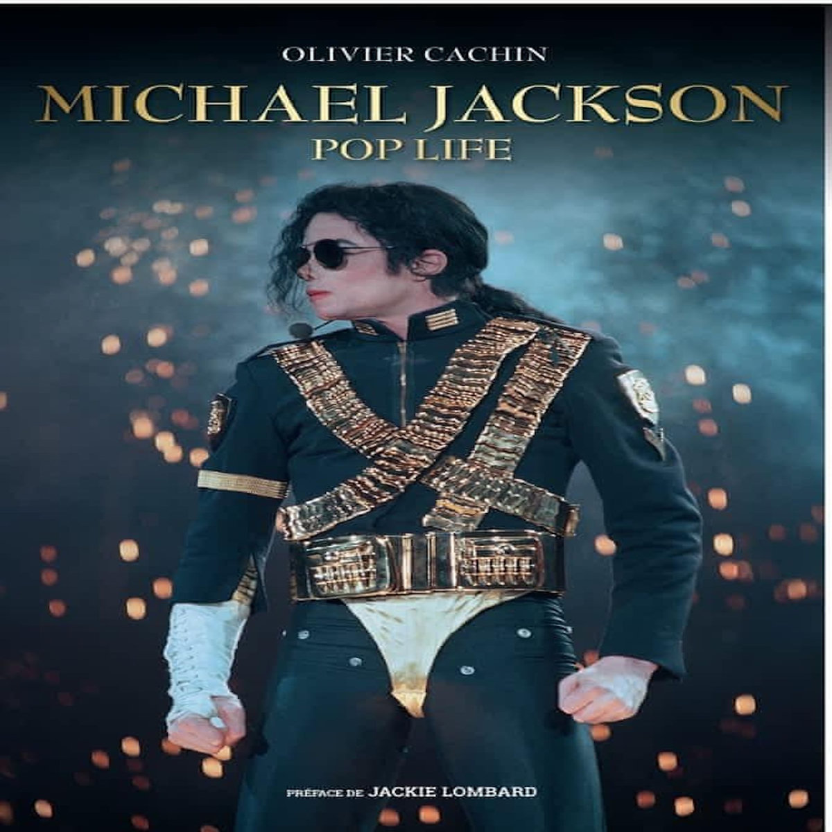 MICHAEL JACKSON. POP LIFE, Cachin Olivier