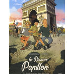 LE RESEAU PAPILLON TOME 2 : PARIS ETUDIANT, PARIS RESISTANT, Dumanche Franck
