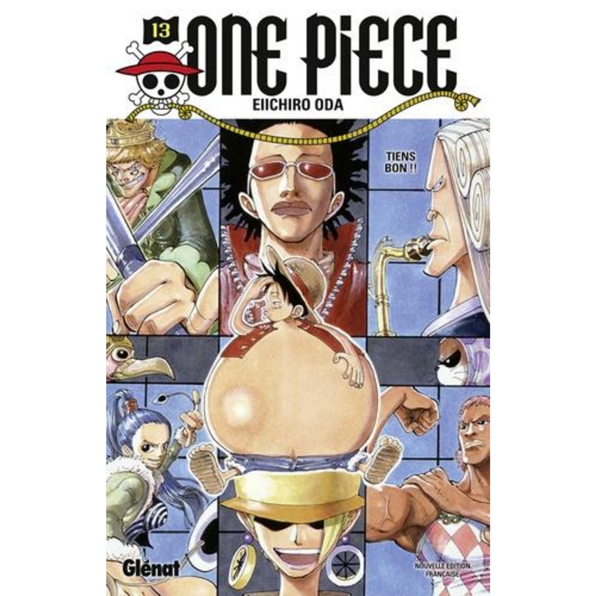 ONE PIECE TOME 13 : TIENS BON !!, Oda Eiichirô