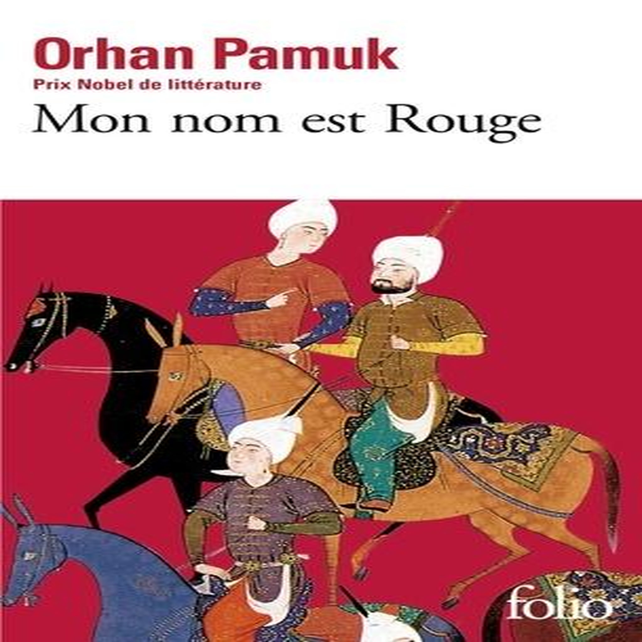 MON NOM EST ROUGE, Pamuk Orhan