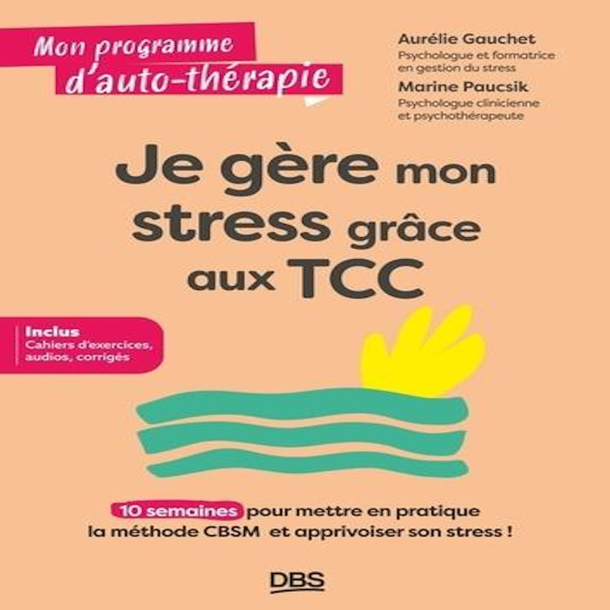 JE GERE MON STRESS GRACE AUX TCC, Gauchet Aurélie