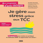 JE GERE MON STRESS GRACE AUX TCC, Gauchet Aurélie